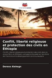 Produktbild: Conflit, libert&eacute; religieuse et protection des civils en &Eacute;thiopie