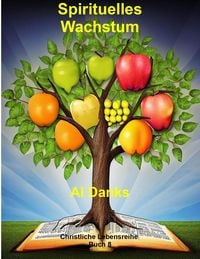 Produktbild: Spirituelles Wachstum (Christliche Lebensreihe, #8)
