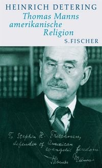 Produktbild: Thomas Manns amerikanische Religion