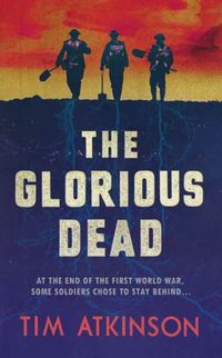 Produktbild: Tim, A: The Glorious Dead