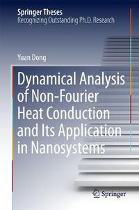 Produktbild: Dynamical Analysis of Non-Fourier Heat Conduction and Its Application in Nanosystems