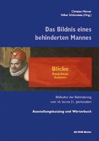Produktbild: Das Bildnis eines behinderten Mannes - Blicke, Ansichten, Analysen