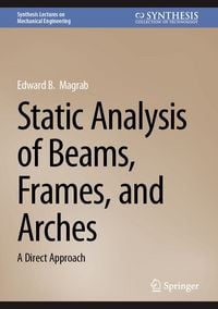 Produktbild: Static Analysis of Beams, Frames, and Arches