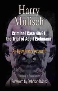 Produktbild: Criminal Case 40/61, the Trial of Adolf Eichmann