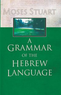 Produktbild: A Grammar of the Hebrew Language