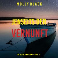 Produktbild: Jenseits der vernunft (Ein Reese Link-Krimi &ndash; Buch 1)