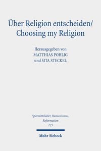 Produktbild: &Uuml;ber Religion entscheiden/Choosing my Religion
