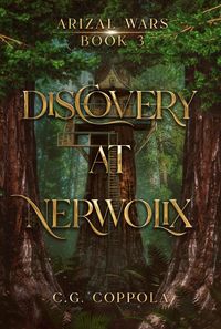Produktbild: Discovery at Nerwolix (Arizal Wars, #3)