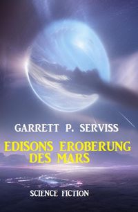 Produktbild: Edisons Eroberung des Mars: Science Fiction