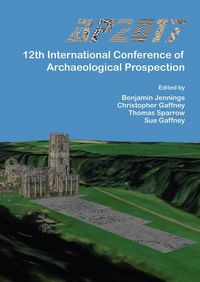 Produktbild: AP2017: 12th International Conference of Archaeological Prospection