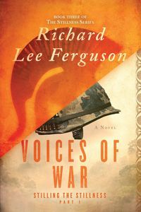 Produktbild: Stilling the Stillness Part 1, Voices of War