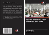 Produktbild: Revamp: Trasformare i centri commerciali per il futuro