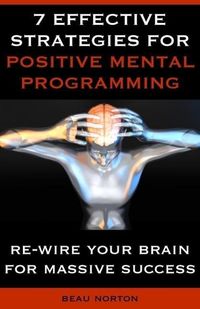 Produktbild: 7 Effective Strategies for Positive Mental Programming