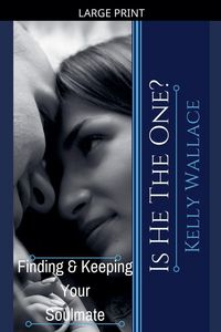Produktbild: Is He The One? Finding And Keeping Your Soulmate