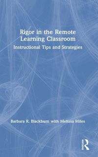 Produktbild: Rigor in the Remote Learning Classroom