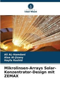 Produktbild: Mikrolinsen-Arrays Solar-Konzentrator-Design mit ZEMAX