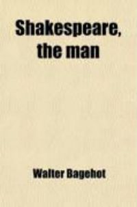 Produktbild: Shakespeare, the Man; An Essay