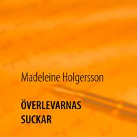 Produktbild: &Ouml;verlevarnas suckar