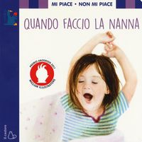 Produktbild: Mi piace non mi piace. Quando faccio la nanna
