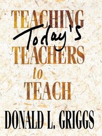 Produktbild: Teaching Today's Teachers to Teach