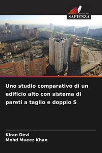 Produktbild: Uno studio comparativo di un edificio alto con sistema di pareti a taglio e doppio S
