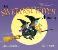Bild vom Artikel The Sweetest Witch Around vom Autor Alison McGhee