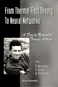 Produktbild: From Thermal Field Theory to Neural Networks: A Day to Remember Tanguy Altherr - Cern4 November 1994
