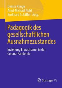 Produktbild: P&auml;dagogik des gesellschaftlichen Ausnahmezustandes