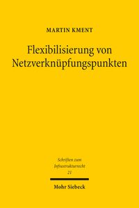 Produktbild: Kment, M: Flexibilisierung von Netzverkn&uuml;pfungspunkten