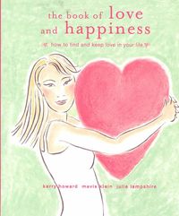 Produktbild: The Book of Love and Happiness: How to Find and Keep Love in Your Life