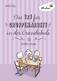Produktbild: Das 1x1 f&uuml;r Gruppenarbeit in der Grundschule