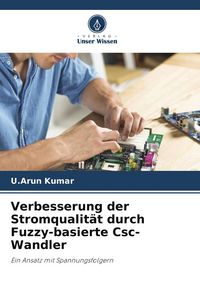 Produktbild: Verbesserung der Stromqualit&auml;t durch Fuzzy-basierte Csc-Wandler