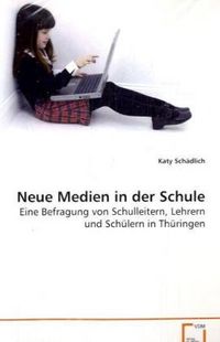 Produktbild: Sch&auml;dlich Katy: Neue Medien in der Schule