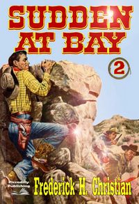 Produktbild: Sudden 2: Sudden at Bay (Sudden (Western), #2)