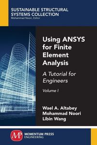 Produktbild: Using ANSYS for Finite Element Analysis, Volume I