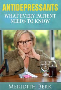 Produktbild: Antidepressants: What Every Patient Needs to Know