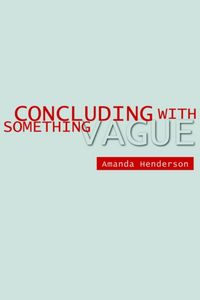 Produktbild: Concluding with Something Vague