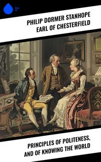 Produktbild: Principles of politeness, and of knowing the world