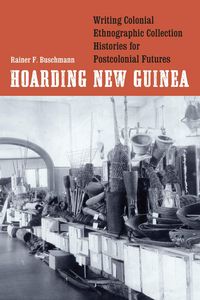 Produktbild: Buschmann, R: Hoarding New Guinea