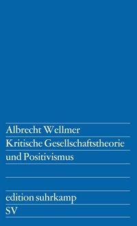 Produktbild: Kritische Gesellschaftstheorie und Positivismus