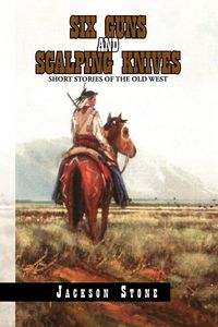Produktbild: Six Guns and Scalping Knives
