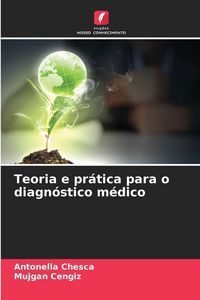 Produktbild: Teoria e pr&aacute;tica para o diagn&oacute;stico m&eacute;dico
