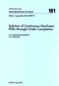 Produktbild: Solution of Continuous Nonlinear PDEs through Order Completion