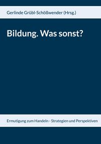 Produktbild: Bildung. Was sonst?