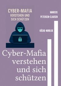 Produktbild: Cyber-Mafia verstehen und sich sch&uuml;tzen