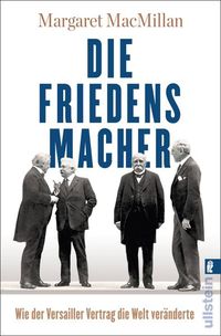 Bild vom Artikel Die Friedensmacher vom Autor Margaret MacMillan
