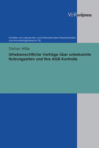 Produktbild: Urheberrechtliche Vertr&auml;ge &uuml;ber unbekannte Nutzungsarten und ihre AGB-Kontrolle