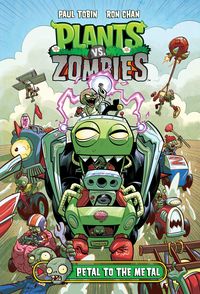 Produktbild: Tobin, P: Plants vs. Zombies Volume 5: Petal to the Metal