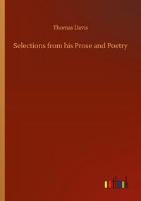 Produktbild: Selections from his Prose and Poetry