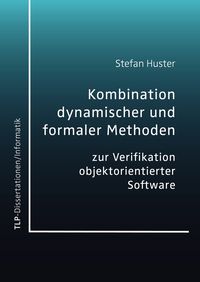 Produktbild: Kombination dynamischer und formaler Methoden zur Verifikation objektorientierter Software